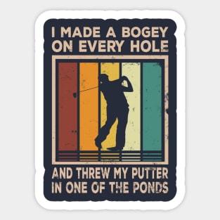 I Made A Bogey On Every Hole Sticker